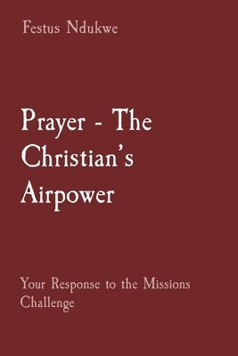 bokomslag Prayer - The Christian's Airpower