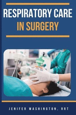 bokomslag Respiratory Care in Surgery