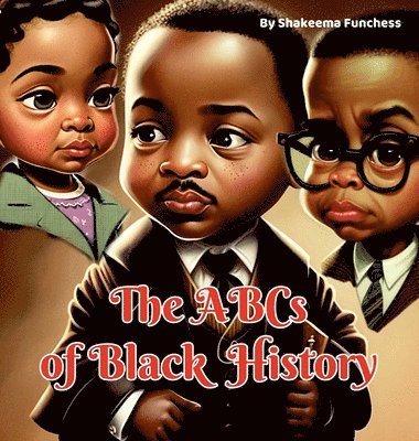 The ABCs of Black History 1