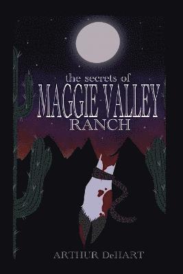 The Secrets of Maggie Valley Ranch 1