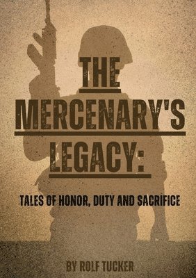 The Mercenary's Legacy 1