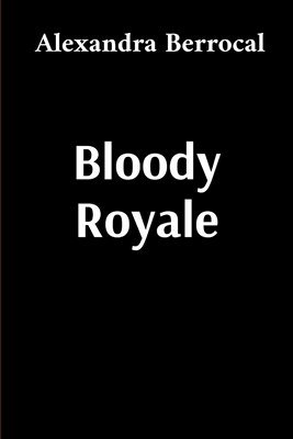 bokomslag Bloody Royale