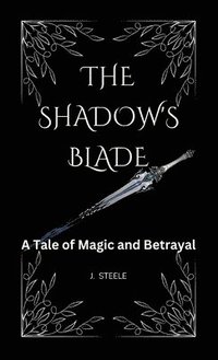 bokomslag The Shadow's Blade``