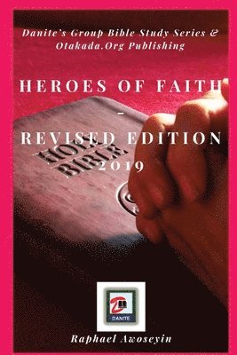 bokomslag Heroes of Faith Revised Edition 2019