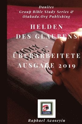 bokomslag Helden des Glaubens - berarbeitete Ausgabe 2019