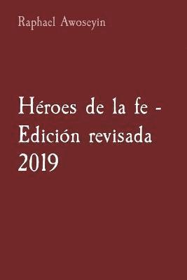 bokomslag Héroes de la fe - Edición revisada 2019