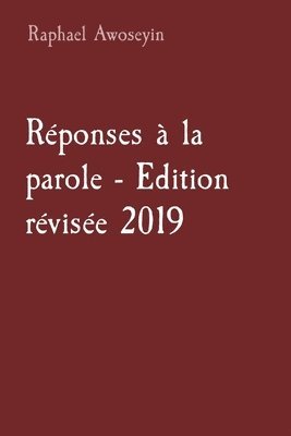 bokomslag Réponses à la parole - Edition révisée 2019