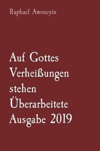 bokomslag Auf Gottes Verheiungen stehen berarbeitete Ausgabe 2019