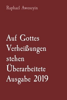 bokomslag Auf Gottes Verheißungen stehen Überarbeitete Ausgabe 2019