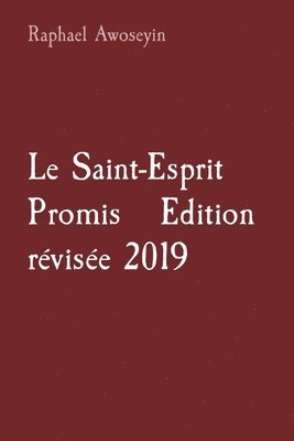 Le Saint-Esprit Promis Edition rvise 2019 1