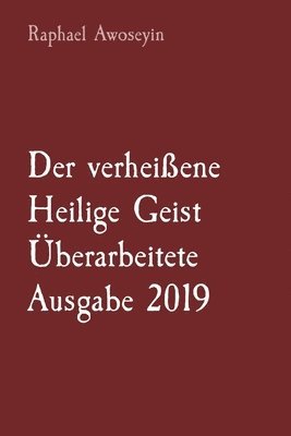 bokomslag verheißene Heilige Geist Überarbeitete Ausgabe 2019