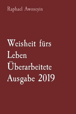 Weisheit frs Leben berarbeitete Ausgabe 2019 1