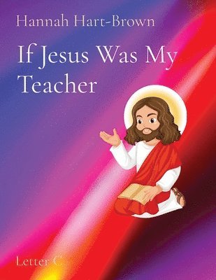 bokomslag If Jesus Was My Teacher