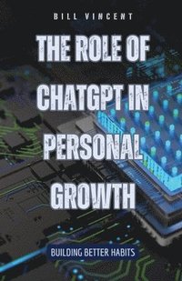 bokomslag Role of ChatGPT in Personal Growth