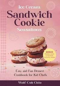 bokomslag Ice Cream Sandwich Cookie Sensations