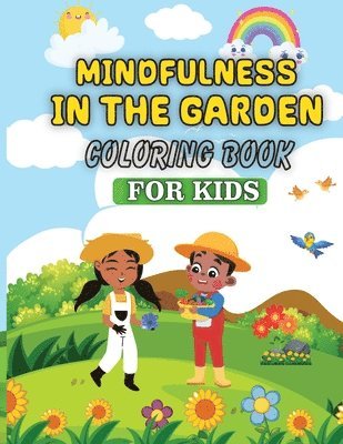 Mindfulness in the Garden 1