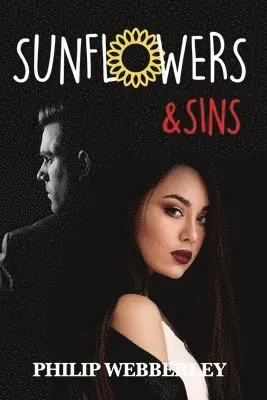 Phil Webberley - SunFlowers & Sins, Häftad. Tillgänglighet: Lägg i varukorg