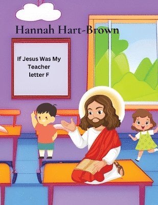 If Jesus Was My Teacher 1