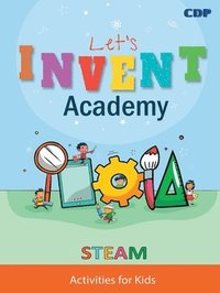 bokomslag Let's Invent Academy