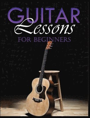 Guitar Lessons Made Easy 1