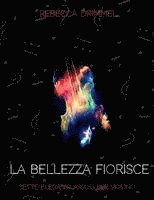 bokomslag La bellezza fiorisce