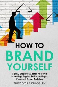 bokomslag How to Brand Yourself