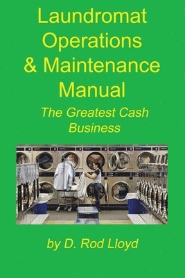 bokomslag Laundromat Operations & Maintenance Manual