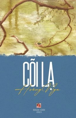 Nga Hoang - Cõi Lạ, Häftad. Tillgänglighet: Lägg i varukorg