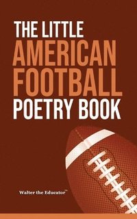 bokomslag Little American Football Poetry Book