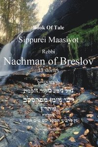 bokomslag Book Of Tale Sippurei Maasiyot - Rebbi Nachman of Breslov