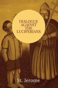 bokomslag Dialogue against the Luciferians