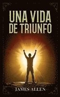 bokomslag Una Vida De Triunfo - Colección Deluxe