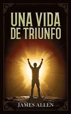 James Allen, Imaginatio Divina Media - Vida De Triunfo - Colección Deluxe, Häftad