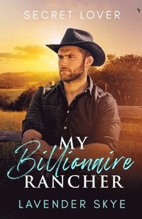 bokomslag My Billionaire Rancher