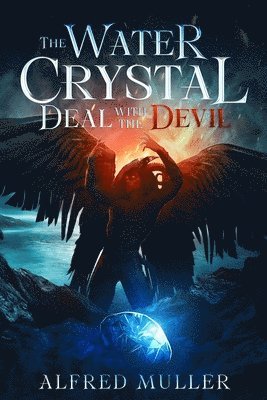 The Water Crystal Deal with the Devil 1