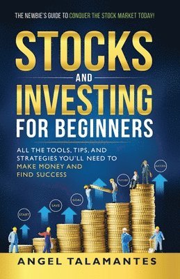 Angel Talamantes - Stocks and Investing for Beginners, Häftad