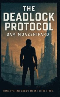 bokomslag Deadlock Protocol