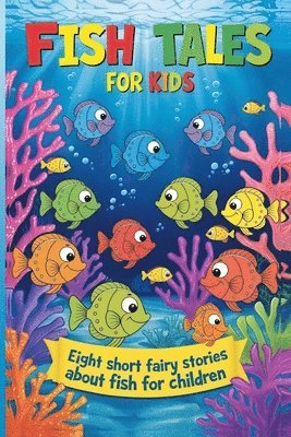 Andrew Lang, Peter I Kattan - Fish Tales for Kids, Häftad