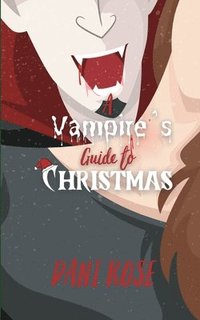 bokomslag A Vampires Guide to Christmas