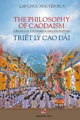 Tri&#7871;t L Cao &#272;i / The Philosophy of Caodaism (Vietnamese - English) (color) 1