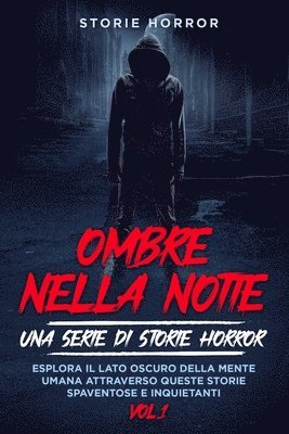 Storie Horror - Ombre nella notte, Häftad