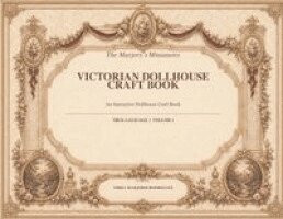 Yirka Marjorie Rodriguez - Marjory's Miniatures Victorian Dollhouse Craft Book, Häftad