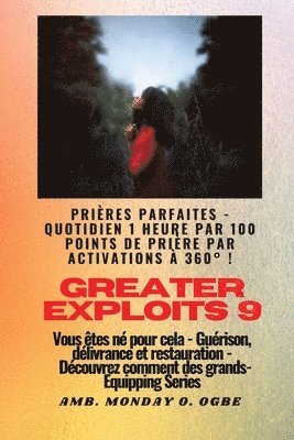 bokomslag Greater Exploits - 9 - Prires parfaites - 1 heure quotidienne par 100 points de prire par