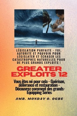 bokomslag Greater Exploits - 12 - Législation parfaite