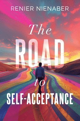 bokomslag The Road to Self-Acceptance