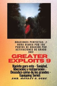 bokomslag Greater Exploits - 9 - Oraciones perfectas