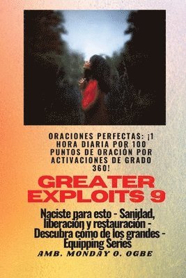 Greater Exploits - 9 - Oraciones perfectas 1