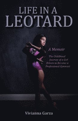 bokomslag Life in A Leotard