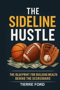 bokomslag Sideline Hustle