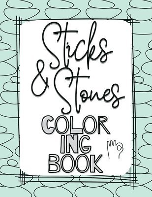 bokomslag Sticks and Stones Coloring Book